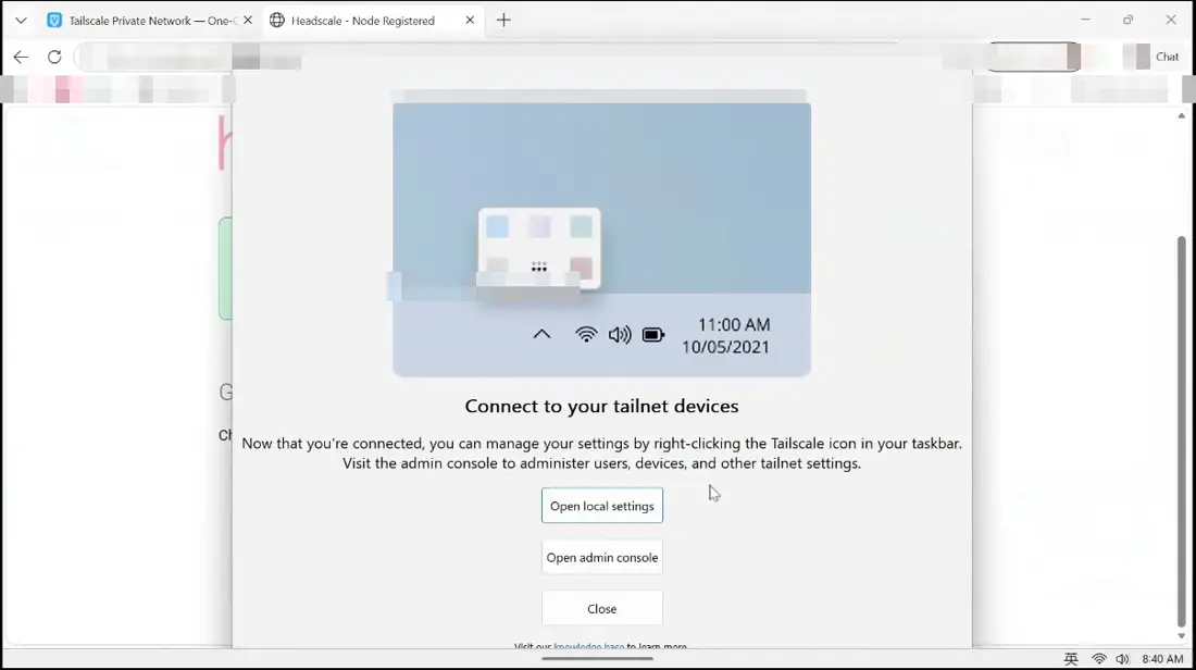 Tailscale tells you it is connected.